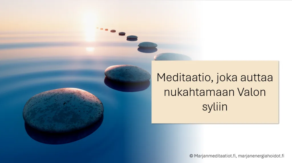 Nukahda valon syliin